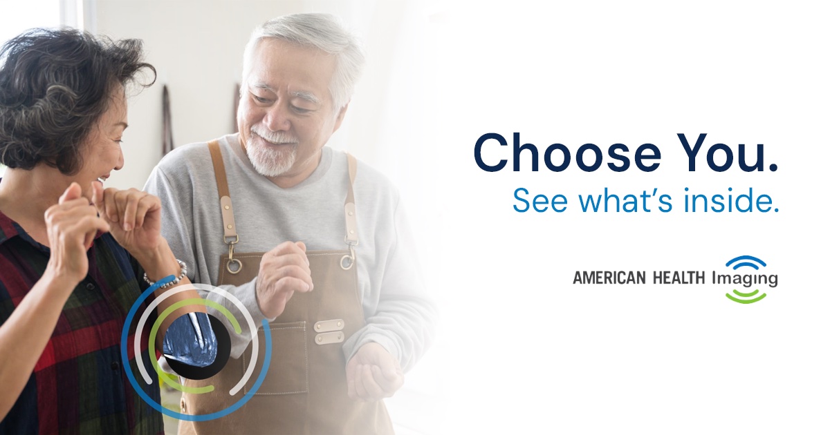 American Health Imaging Choose You. See What s Inside